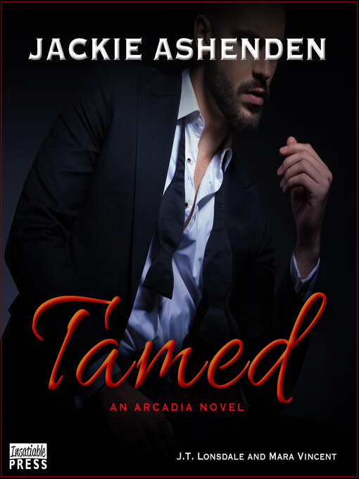 Title details for Tamed by Jackie Ashenden - Available